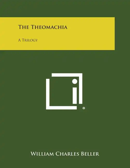 The Theomachia: A Trilogy - Paperback