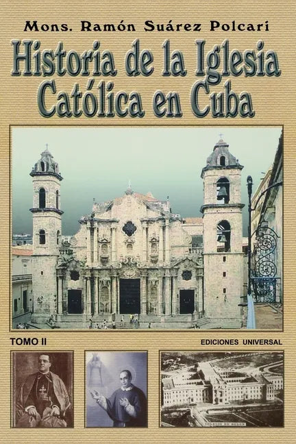 Historia de la Iglesia Católica de Cuba II - Paperback