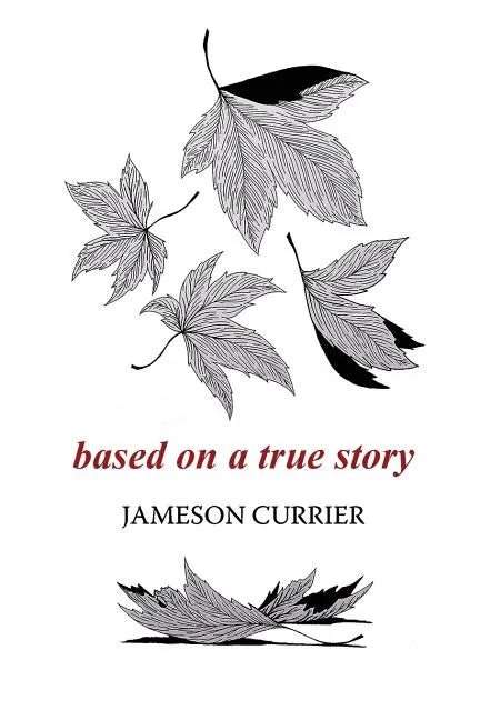 Based on a True Story - Paperback