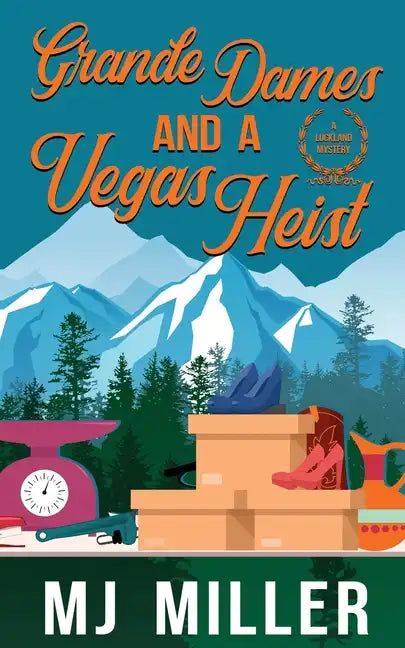 Grande Dames and a Vegas Heist - Paperback