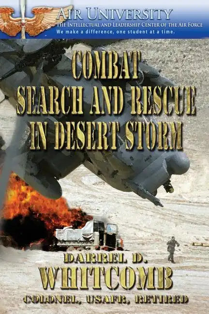 Combat Search and Rescue in Desert Storm - Paperback