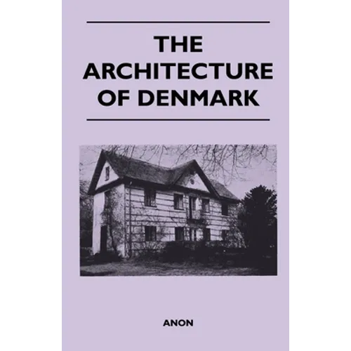 The Architecture of Denmark - Paperback