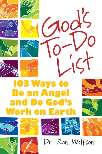 God's To-Do List: 103 Ways to Be an Angel and Do God's Work on Earth - Hardcover