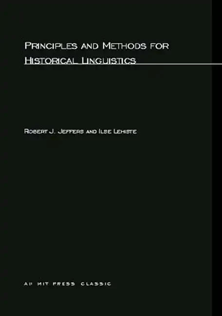 Principles and Methods for Historical Linguistics - Paperback