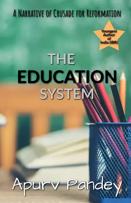Achieving Educational Justice: A Narrative of Crusade for Reformation - Paperback