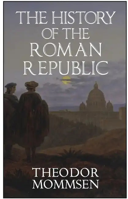 The History of the Roman Republic - Paperback
