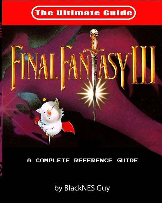 SNES Classic: The Ultimate Guide To Final Fantasy III - Paperback