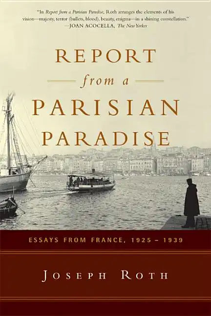 Report from a Parisian Paradise: Essays from France, 1925-1939 - Paperback