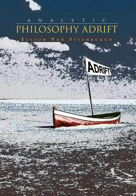 Analytic Philosophy Adrift - Hardcover