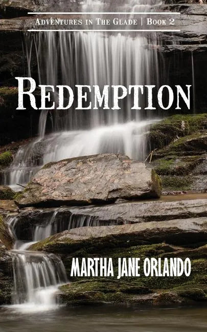 Redemption Adventures in The Glade Book 2 - Paperback