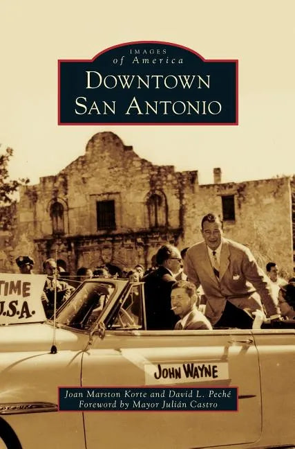 Downtown San Antonio - Hardcover