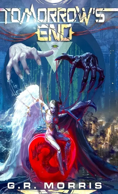 Tomorrows End: The path of a savior - Hardcover