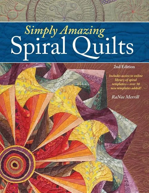 Simply Amazing Spiral Quilts - Paperback