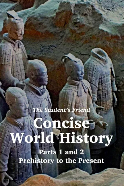 The Student's Friend Concise World History: Parts 1 and 2 - Paperback