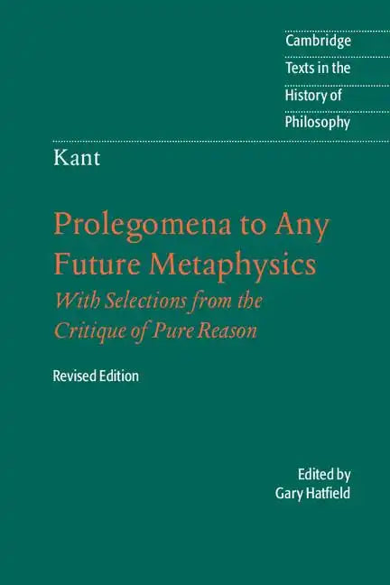 Immanuel Kant: Prolegomena to Any Future Metaphysics - Paperback