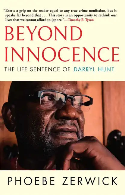 Beyond Innocence: The Life Sentence of Darryl Hunt - Paperback