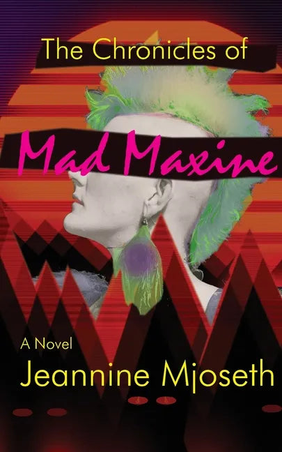The Chronicles of Mad Maxine - Paperback