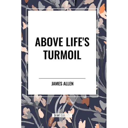 Above Life's Turmoil - Paperback
