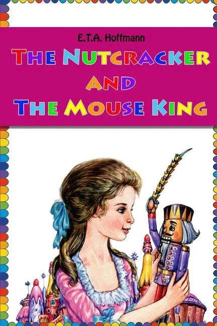 The Nutcracker and The Mouse King - Paperback