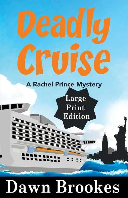Deadly Cruise Large Print Edition - Paperback