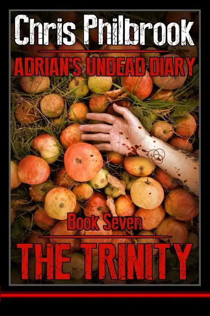 The Trinity: Adrian' Undead Diary Book Seven - Paperback