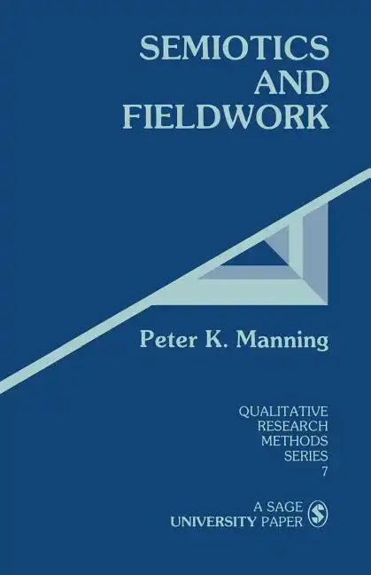 Semiotics and Fieldwork - Paperback