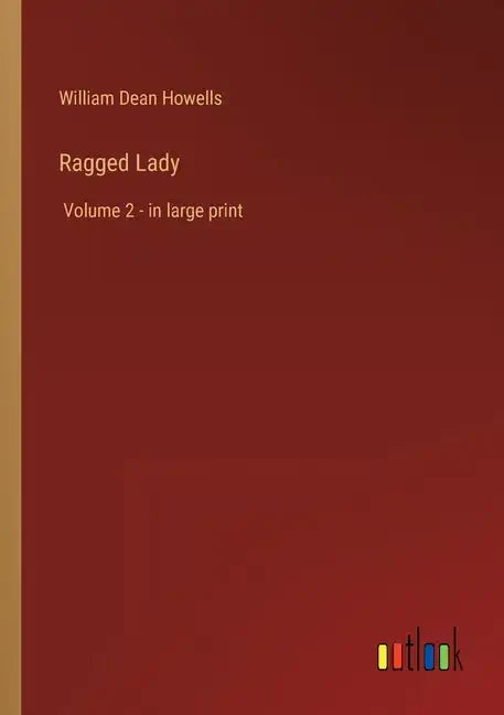 Ragged Lady: Volume 2 - in large print - Paperback