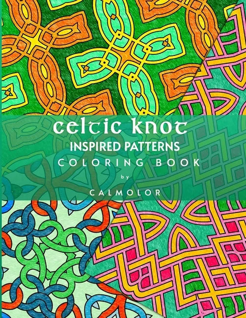 Celtic Knot Patterns: 60 Stress-Relieving Designs - Paperback