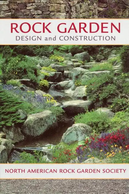 Rock Garden Design and Construction - Paperback