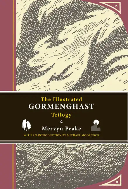 The Illustrated Gormenghast Trilogy - Hardcover