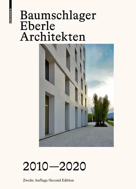 Baumschlager Eberle Architekten 2010-2020 - Hardcover