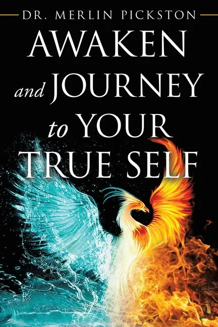 Awaken and Journey to Your True Self - Paperback