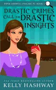 Drastic Crimes Call for Drastic Insights - Paperback