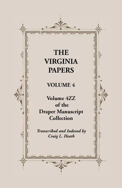 The Virginia Papers, Volume 4, Volume 4zz of the Draper Manuscript Collection - Paperback