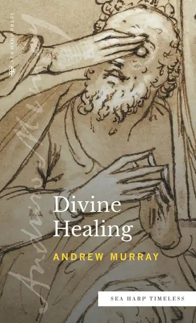 Divine Healing (Sea Harp Timeless series) - Hardcover