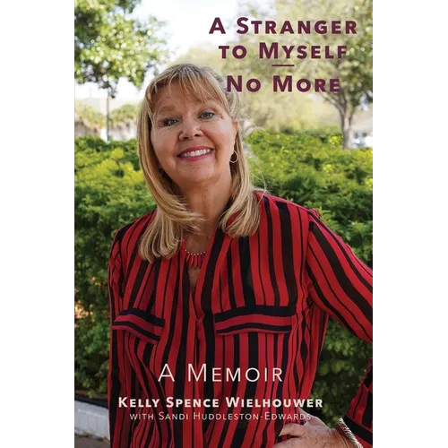 A Stranger to Myself--No More! - Paperback