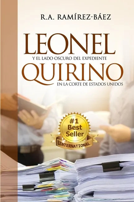 Leonel y el lado oscuro del expediente Quirino en la corte de Estados Unidos - Paperback
