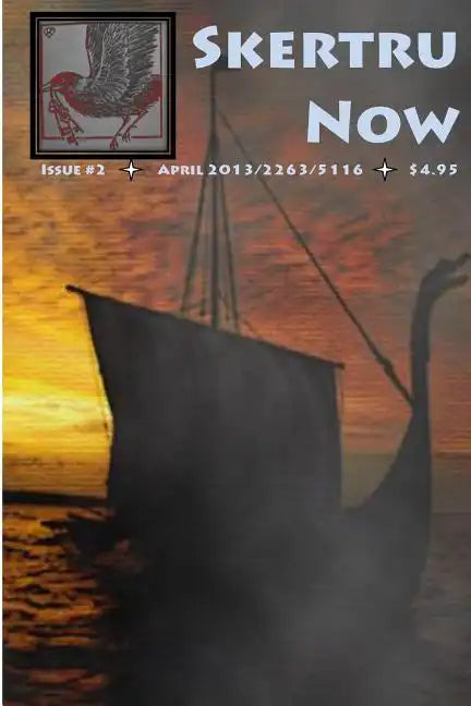 Skertru Now: Issue 2, April 2013 - Paperback