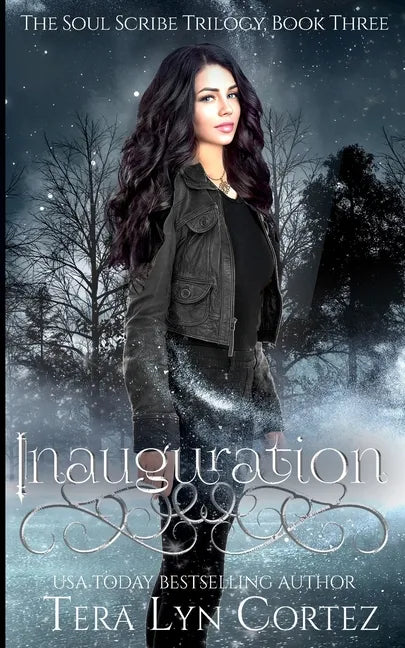Inauguration: The Soul Scribe Trilogy, Book Three - Paperback