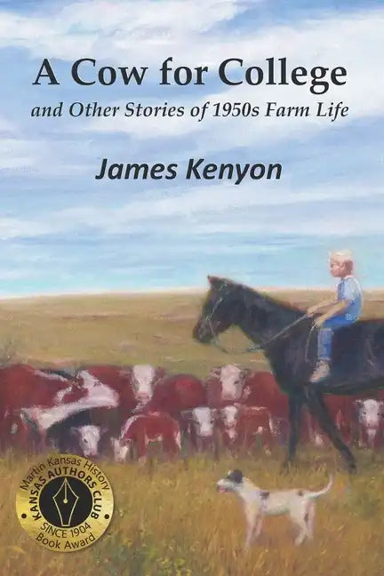 A Cow for College: and Other Stories of 1950s Farm Life - Paperback