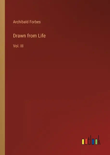 Drawn from Life: Vol. III - Paperback