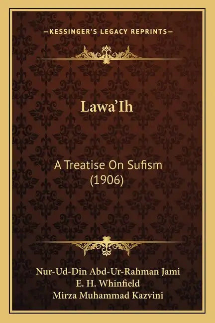 Lawa'ih: A Treatise on Sufism (1906) - Paperback