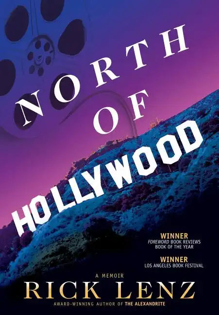North of Hollywood: A Memoir - Hardcover