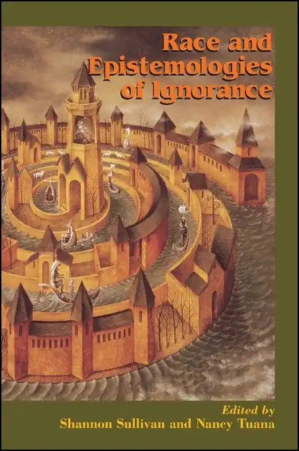 Race and Epistemologies of Ignorance - Paperback
