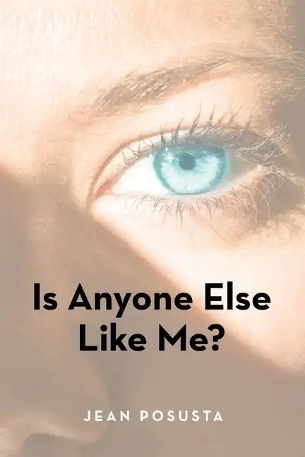Is Anyone Else Like Me? - Paperback