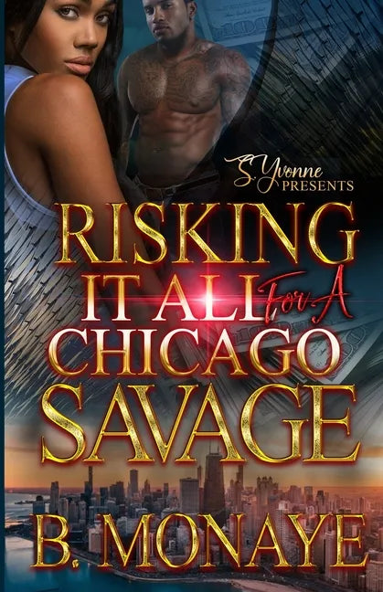 Risking It All For A Chicago Savage - Paperback