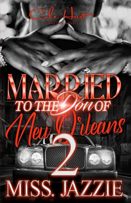 Married To The Don Of New Orleans 2: An African American Urban Romance - Paperback