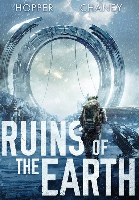 Ruins of the Earth (Ruins of the Earth Series Book 1) - Hardcover