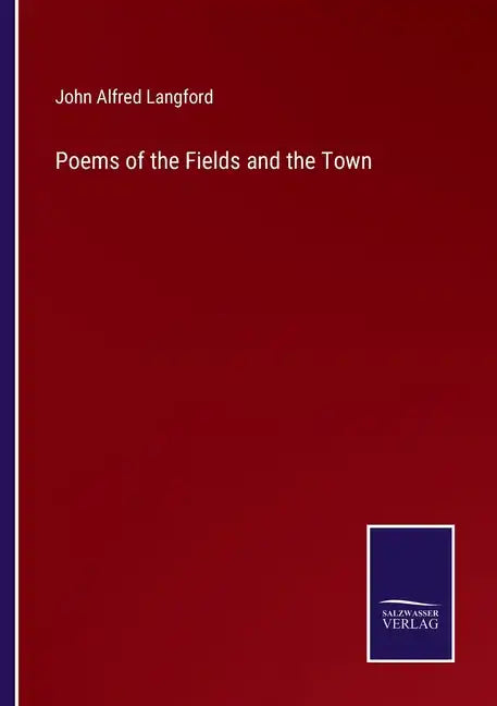 Poems of the Fields and the Town - Paperback