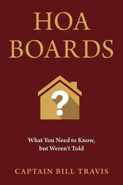 Hoa Boards: What You Need to Know, But Weren't Told - Paperback